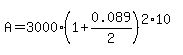 A+=+3000%2A%281%2B0.089%2F2%29%5E%282%2A10%29