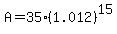 A+=+35%281.012%29%5E15