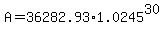 A+=+36282.93%2A1.0245%5E30