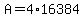 A+=+4%2A16384