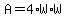 A+=+4%2AW%2AW