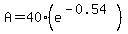A+=+40%28e%5E%28-0.54%29%29