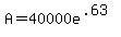A+=+40000e%5E%28.63%29