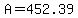 A+=+452.39