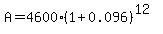 A+=+4600%2A%281%2B0.096%29%5E%2812%29
