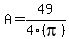 A+=+49%2F4%28pi%29