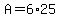 A+=+6%2A25