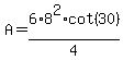 A+=+6%2A8%5E2%2Acot%2830%29%2F4