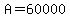 A+=+60000
