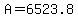 A+=+6523.8