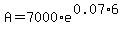 A+=+7000%2Ae%5E%280.07%2A6%29