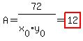 A+=+72%2F%28x%5B0%5D%2Ay%5B0%5D%29+=+highlight%2812%29