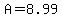A+=+8.99