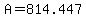 A+=+814.447