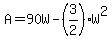 A+=+90W-%283%2F2%29W%5E2