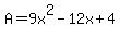 A+=+9x%5E2+-+12x+%2B+4
