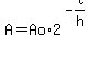 A+=+Ao%2A2%5E%28-t%2Fh%29