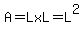 A+=+L+x+L+=+L%5E2