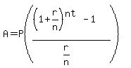 A+=+P%28%28%281%2Br%2Fn%29%5E%28nt%29-1%29%2F%28r%2Fn%29%29