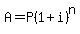 A+=+P%281%2Bi%29%5En