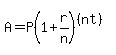 A+=+P%281+%2B+r%2Fn%29%5E%28%28nt%29%29