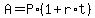 A+=+P%2A%281%2Br%2At%29