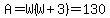 A+=+W%28W%2B3%29=130