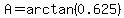A+=+arctan%280.625%29