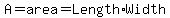 A+=+area+=+Length++%2A+Width