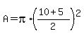 A+=+pi%2A%28%2810%2B5%29%2F2%29%5E2