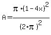 A+=+pi%2A%281+-+4x%29%5E2%2F%282%2Api%29%5E2