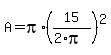 A+=+pi%2A%2815%2F%282%2Api%29%29%5E2