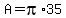 A+=+pi%2A35