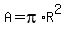 A+=+pi%2AR%5E2