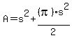 A+=+s%5E2+%2B+%28pi%29s%5E2%2F2
