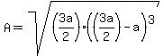 A+=+sqrt%28%283a%2F2%29%28%283a%2F2%29-a%29%5E3%29