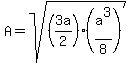 A+=+sqrt%28%283a%2F2%29%28a%5E3%2F8%29%29
