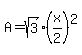 A+=+sqrt%283%29%2A%28x%2F2%29%5E2+