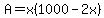 A+=+x%281000-2x%29