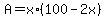 A+=+x%2A%28100+-+2x%29