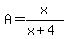 A+=+x%2F%28x%2B4%29