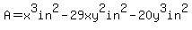 A+=+x%5E3in%5E2+-+29xy%5E2in%5E2+-+20y%5E3in%5E2