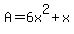A+=6x%5E2%2Bx