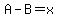 A-+B+=+x