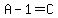 A-1=C