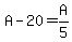 A-20+=+A%2F5