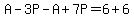 A-3P-A%2B7P=6%2B6