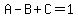 A-B%2BC=1
