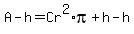 A-h=Cr%5E2%2Api%2Bh-h