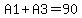 A1%2BA3=90